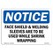 Signmission OSHA Sign, Face Shield & Welding Sleeves Are To Be, 24in X 18in Aluminum, 24" W, 18" H, Landscape OS-NS-A-1824-L-12380 - alternate 1
